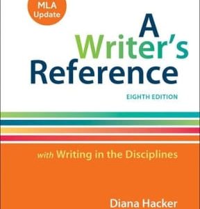 A Writer's Reference with Writing in the Disciplines with 2016 MLA Update 8th edition - Original PDF