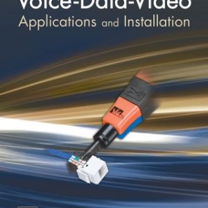 Voice-Data-Video Applications and Installation 1st Edition - Original PDF