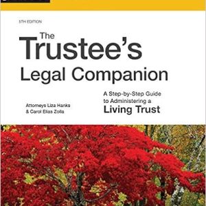 Trustee's Legal Companion: A Step-by-Step Guide to Administering a Living Trust 5th edition - Original PDF