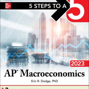 5 Steps to a 5: AP Macroeconomics 2023 1st Edition - Original PDF