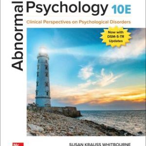 Abnormal Psychology: Clinical Perspectives on Psychological Disorders 10th Edition - Original PDF