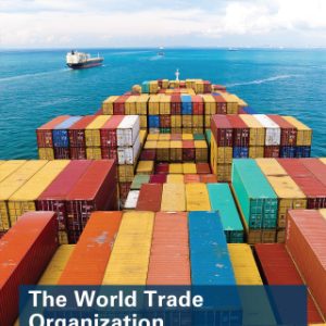 World Trade Organization (WTO), Law, Economics, and Politics 2nd Edition - Original PDF