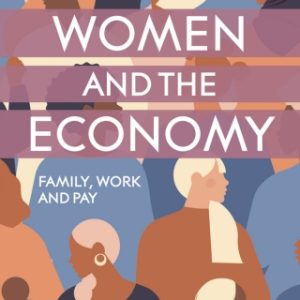 Women and the Economy: Family, Work and Pay 4th Edition - Original PDF