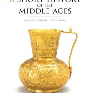 A Short History of the Middle Ages, Fifth Edition 5th edition - Original PDF