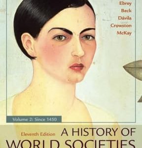 A History of World Societies, Volume 2 11th edition - Original PDF