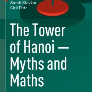 The Tower of Hanoi – Myths and Maths 2nd Edition - Original PDF