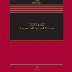 Tort Law: Responsibilities and Redress 5th Edition - Original PDF