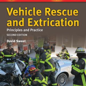 Vehicle Rescue and Extrication: Principles and Practice 2nd Edition - Original PDF