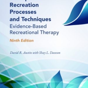 Therapeutic Recreation Processes and Techniques: Evidence-Based Recreational Therapy 9th Edition - Original PDF