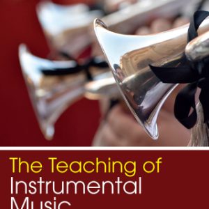 The Teaching of Instrumental Music 5th Edition - Original PDF