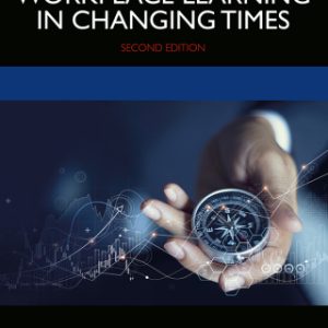 Theories of Workplace Learning in Changing Times 2nd Edition - Original PDF