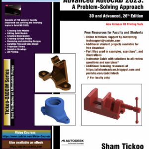 Advanced AutoCAD 2023: A Problem-Solving Approach, 3D and Advanced 26th Edition - Original PDF