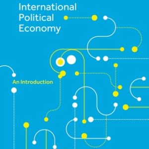 Theories of International Political Economy: An Introduction 1st Edition - Original PDF