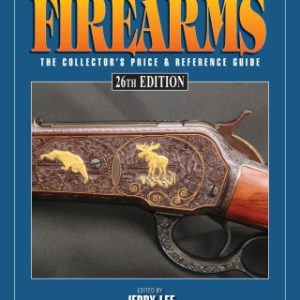 2016 Standard Catalog of Firearms 26th Edition The Collector's Price & Reference Guide - Original PDF