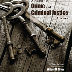 A History of Crime and Criminal Justice in America 3rd Edition - Original PDF