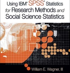 Using IBM SPSS Statistics for Research Methods and Social Science Statistics 6th edition - Original PDF