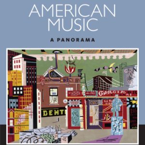 American Music: A Panorama, Concise 5e 5th Edition - Original PDF