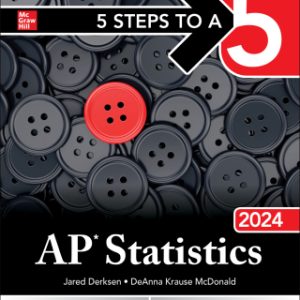 5 Steps to a 5: AP Statistics 2024 1st Edition - Original PDF