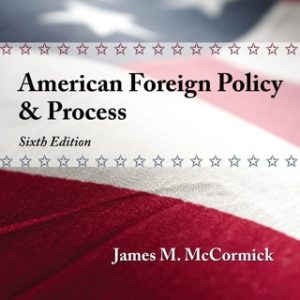 American Foreign Policy and Process 6th Edition - Original PDF